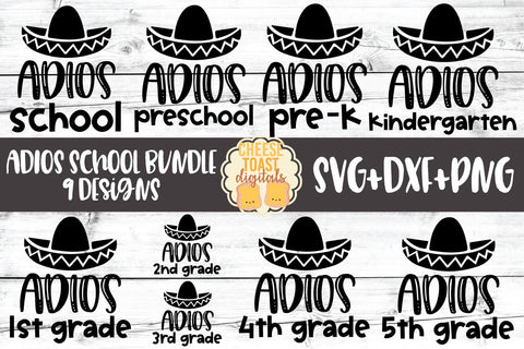 Adios School Bundle - Preschool through Fifth Grade - Last Day of School SVG PNG DXF Cut Files SVG Cheese Toast Digitals