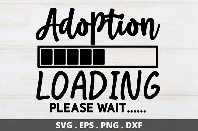 Adoption loading please wait SVG Designangry 
