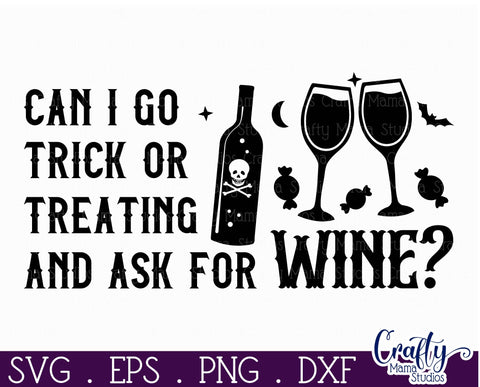 Adult Halloween Sign Funny Svg, Can I Go Trick Or Treating SVG Crafty Mama Studios 