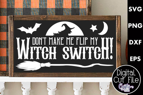 Adult Halloween Sign Funny Svg, Flip The Witch Switch SVG Crafty Mama Studios 