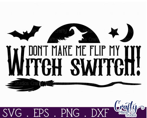 Adult Halloween Sign Funny Svg, Flip The Witch Switch SVG Crafty Mama Studios 