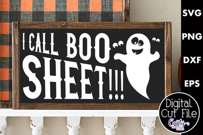 Adult Halloween Sign Funny Svg, I Call Boo Sheet SVG Crafty Mama Studios 