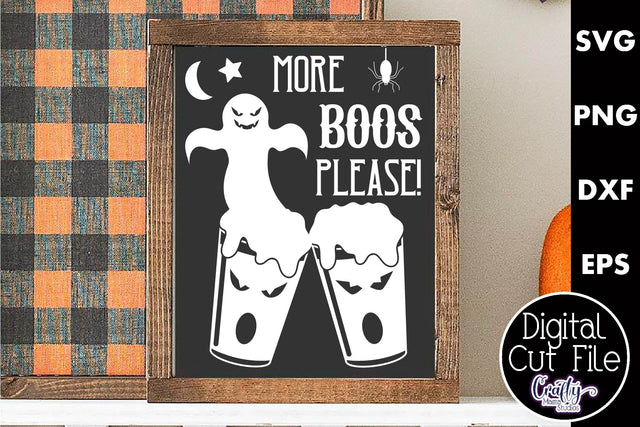 Adult Halloween Sign Funny Svg, More Boos Please SVG Crafty Mama Studios 