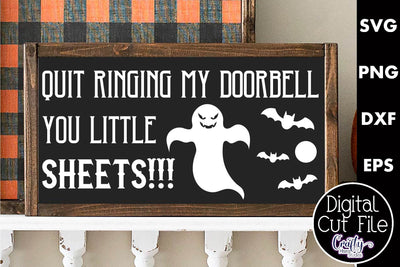 Adult Halloween Sign Funny Svg, Quit Ringing My Bell Ghosts SVG Crafty Mama Studios 