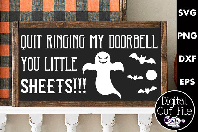 Adult Halloween Sign Funny Svg, Quit Ringing My Bell Ghosts SVG Crafty Mama Studios 