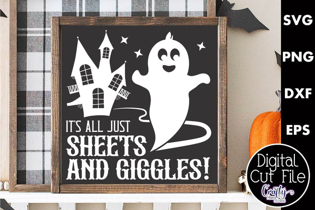 Adult Halloween Sign Funny Svg, Sheets And Giggles Ghosts SVG Crafty Mama Studios 