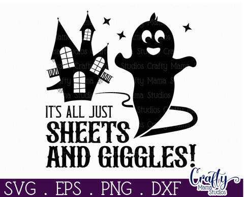 Adult Halloween Sign Funny Svg, Sheets And Giggles Ghosts SVG Crafty Mama Studios 