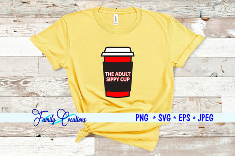 Adult Sippy Cut SVG Family Creations 