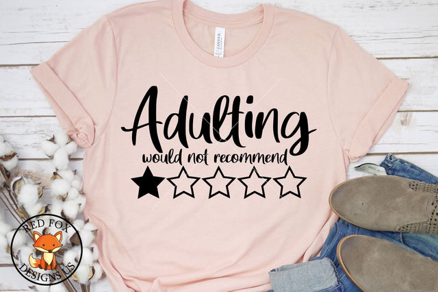 adulting would not recommend svg, Funny SVG, adulting svg, cricut cameo cutting file SVG RedFoxDesignsUS 