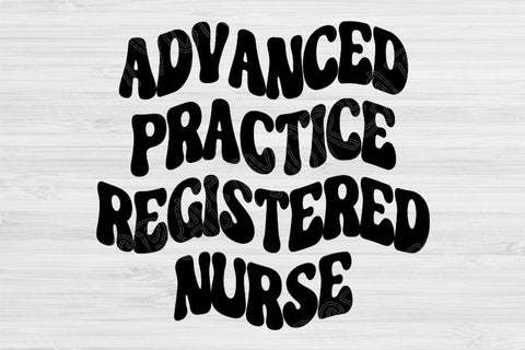 Advanced Practice Registered Nurse Svg, APRN Svg Dxf Eps Png Instant Digital Download Design Cut File For Cricut Glowforge Silhouette Vector SVG TiffsCraftyCreations 