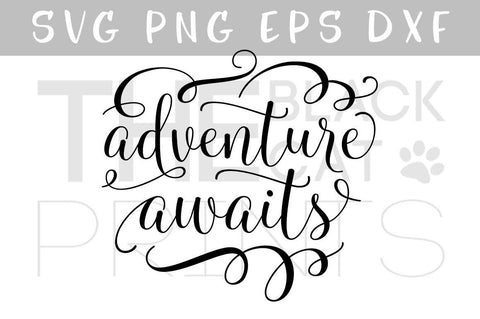 Adventure awaits cut file | Calligraphy design SVG TheBlackCatPrints 
