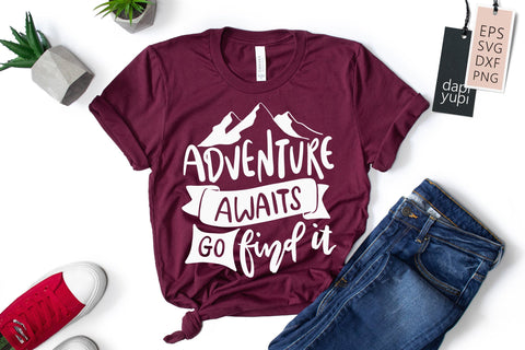 Adventure Awaits Go Find It SVG dapiyupi store 