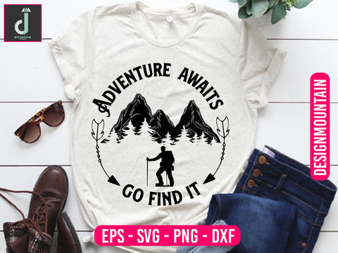 Adventure awaits go find it svg design SVG Alihossainbd 