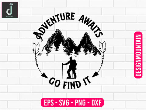 Adventure awaits go find it svg design SVG Alihossainbd 