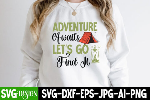 Adventure Awaits Let's Go Find it SVG Cut File, Adventure Awaits Let's Go Find it SVG Design SVG BlackCatsMedia 