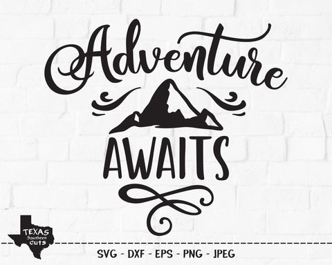 Adventure Awaits | Outdoor SVG SVG Texas Southern Cuts 