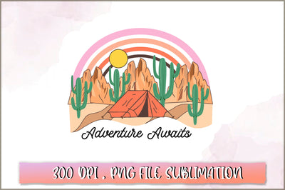 Adventure awaits Sublimation SVG Shetara Begum 