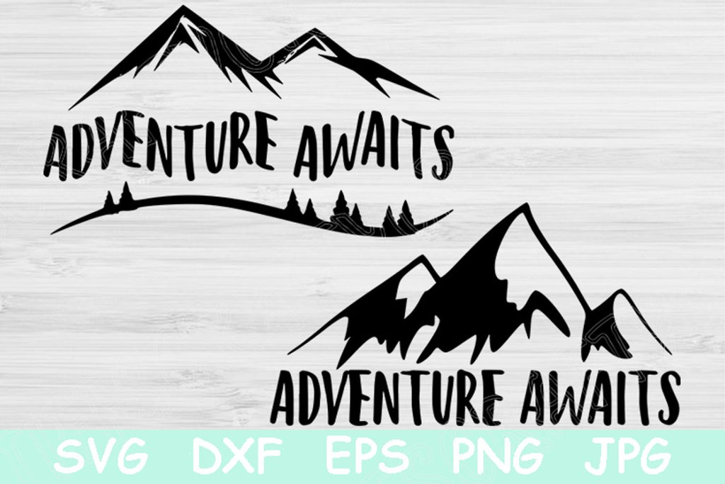 Adventure Awaits Svg, Adventure Svg. Mountains Svg Files for Cricut and ...