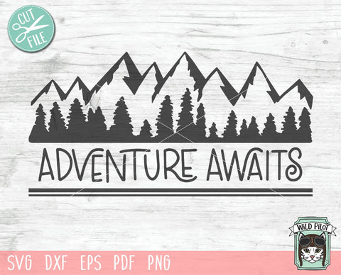 Adventure Awaits SVG Cut File SVG Wild Pilot 