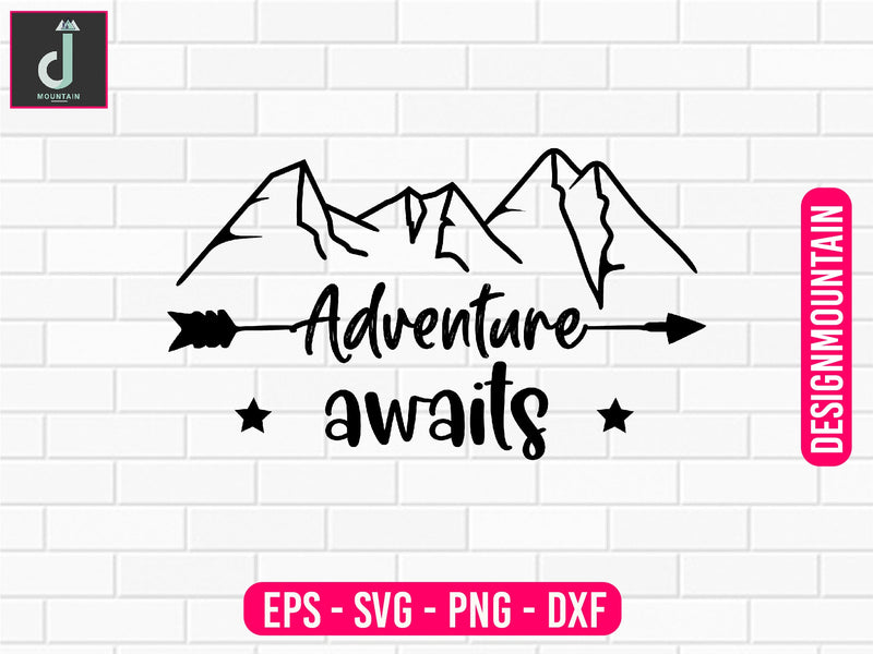 Adventure awaits svg design SVG Alihossainbd 