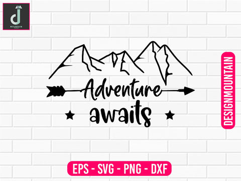 Adventure awaits svg design SVG Alihossainbd 