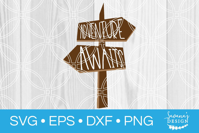 Adventure Awaits SVG SavanasDesign 