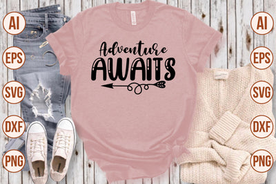 Adventure Awaits svg SVG shah alam 