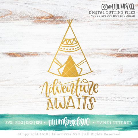 Adventure Awaits - Tent SVG Lilium Pixel SVG 
