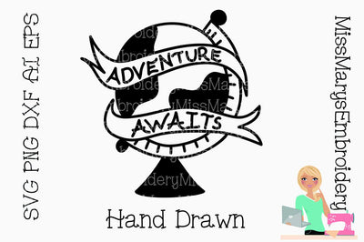 Adventure Awaits Travel Globe SVG MissMarysEmbroidery 