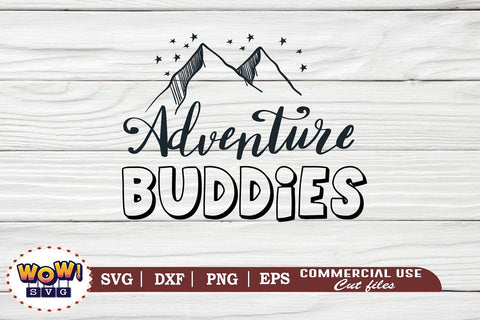 Adventure buddies svg, Camping svg, RV svg, Dxf, Png SVG Wowsvgstudio 
