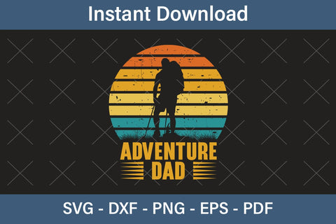 Adventure Dad Fathers Day Svg, Best Dad Ever Svg, Daddy Svg, Father Day Svg, Grandpa Svg, Papa Svg – Printable, Cricut & Silhouette SVG Debashish Barman 