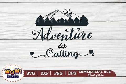 Adventure is calling svg, Camping svg, RV svg, Dxf, Png SVG Wowsvgstudio 