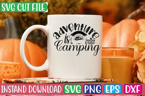 Adventure is Camping SVG Cut File SVGs, Quotes and Sayings, Food & Drink, Holiday,On Sale, SVG Studio Innate 