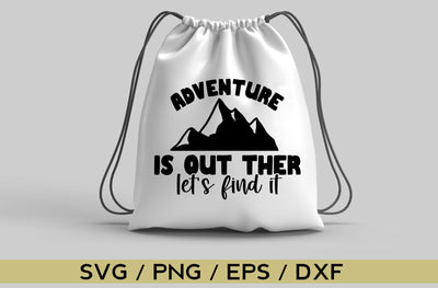 Adventure is out ther let's find it, camping svg SVG MD mominul islam 