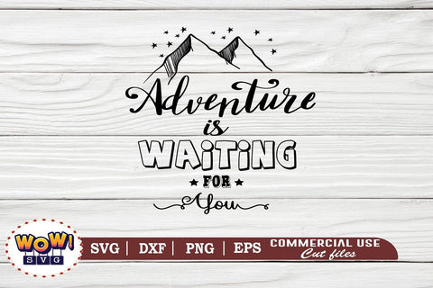 Adventure is waiting for you svg, Camping svg, RV svg, Dxf, Png SVG Wowsvgstudio 