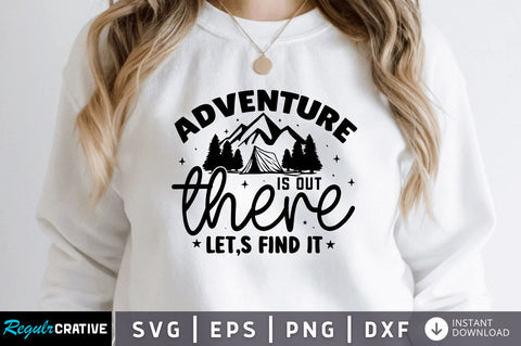 Adventure out there lets SVG SVG Regulrcrative 