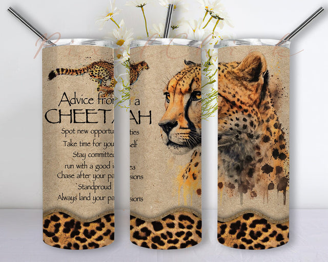 Advice From A Cheetah 20oz Skinny Tumbler Png, Animal Coffee, Cheetah Leopard Lovers Png, Coffee Lovers Design, Big Cats Leopard Tiger Cheetah Design Sublimation PixelChick 