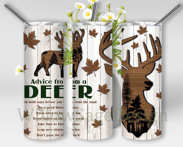 Advice From A Deer Wood Style Tumbler Template, Deer Advice 20oz Tumbler Wrap, Deer Forest Design Png, Deer Lover Tumbler Png, Deer Sublimation Design for Straight, Instant Download Sublimation WillowSageDesign 