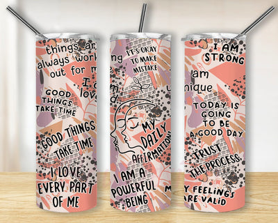 Affirmation Quote 20oz Tumbler Png, My Daily Affirmations Tumbler Design, Positive Design Png, Motivational Quote Skinny Png, Instant Download Sublimation BouDesign 