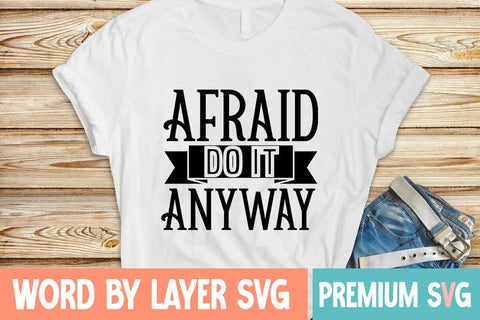 Afraid Do It Anyway SVG Design SVG Blessedprint 