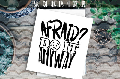 Afraid Do It Anyway Vector Typography SVG VectorSVGdesign 