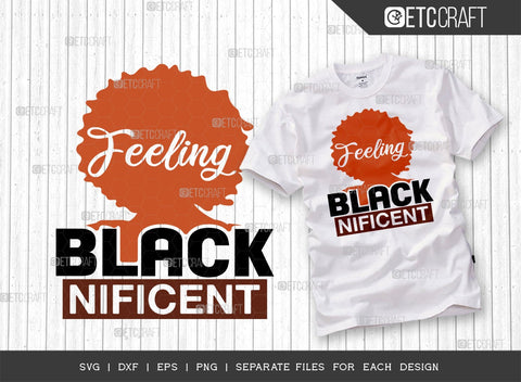 African American Bundle Vol-03 | Black Girl Magic Svg | Creole Girl Magic Svg | Feeling Blacknificent Svg | Young Black And Unbound Svg | African American Quote Design SVG ETC Craft 