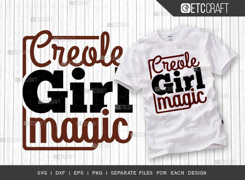 African American Bundle Vol-03 | Black Girl Magic Svg | Creole Girl Magic Svg | Feeling Blacknificent Svg | Young Black And Unbound Svg | African American Quote Design SVG ETC Craft 