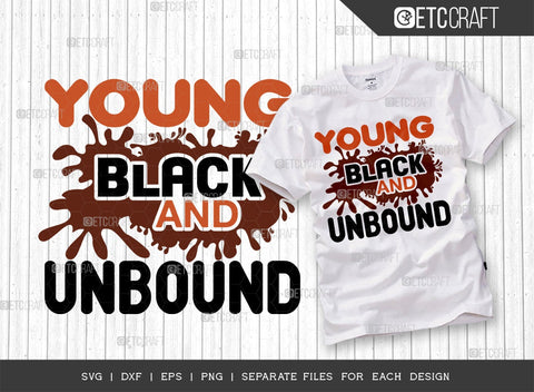 African American Bundle Vol-03 | Black Girl Magic Svg | Creole Girl Magic Svg | Feeling Blacknificent Svg | Young Black And Unbound Svg | African American Quote Design SVG ETC Craft 