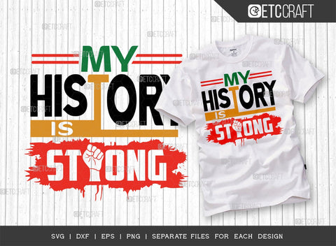 African American Bundle Vol-04 | My History Is Strong Svg | Black The Prime Element Svg | Black History Everyday Svg | Unapologetically Black Svg | African American Quote Design SVG ETC Craft 