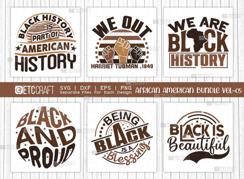 African American Bundle Vol-05 | Black History Is Part Of American History Svg | We Out Harriet Tubman 1849 Svg | We Are Black History Svg | Black And Proud Svg | African American Quote Design SVG ETC Craft 