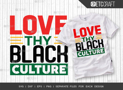 African American Bundle Vol-06 | Future Black History Maker Svg | Love Thy Black Culture Svg | Pretty Black And Educated Svg | Black History Svg | African American Quote Design SVG ETC Craft 