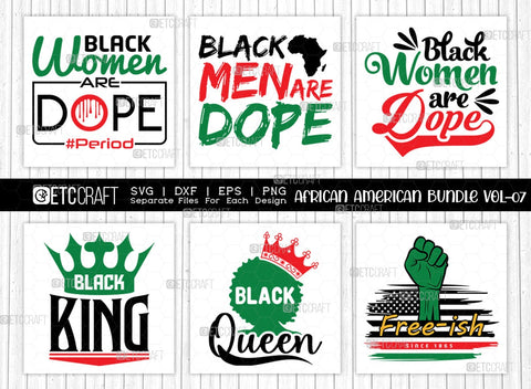 African American Bundle Vol-07 | Black Women Are Dope Period Svg | Black King Svg | Black Men Are Dope Svg | Black Women Are Dope Svg | African American Quote Design SVG ETC Craft 