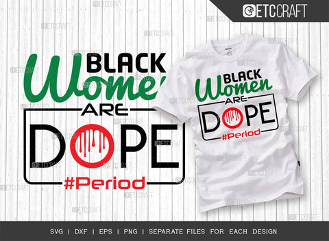 African American Bundle Vol-07 | Black Women Are Dope Period Svg | Black King Svg | Black Men Are Dope Svg | Black Women Are Dope Svg | African American Quote Design SVG ETC Craft 