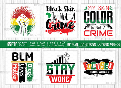 African American Bundle Vol-08 | Black Power Svg | Black Skin Is Not A Crime Svg | BLM Acronym Svg | Focused Black Woman Svg | African American Quote Design SVG ETC Craft 
